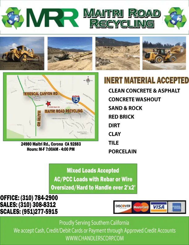Flyer for Maitri Road Recycling (MRR) featuring a logo with a recycling symbol and photos of construction equipment and recycled material piles. Includes a map showing the location near Temescal Canyon Road and I-15, with text stating 'Inert Material Accepted' and details about accepted mixed loads and oversized materials. Highlights Southern California recycling services with payment options including Discover, MasterCard, and Visa.